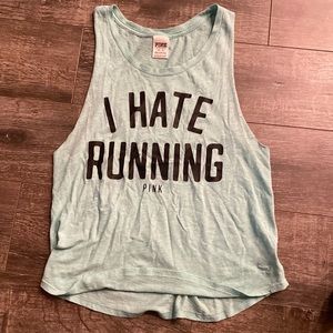 I Hate Running Victorias Secret Pink Muscle Tank
